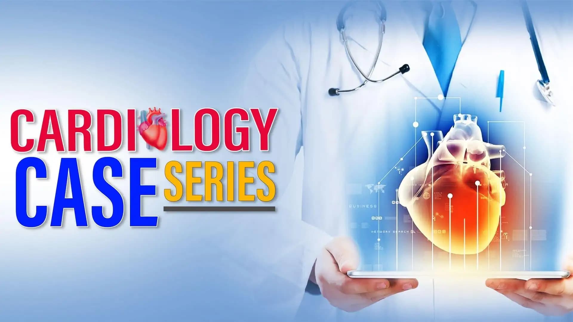 Cardiology Case Series