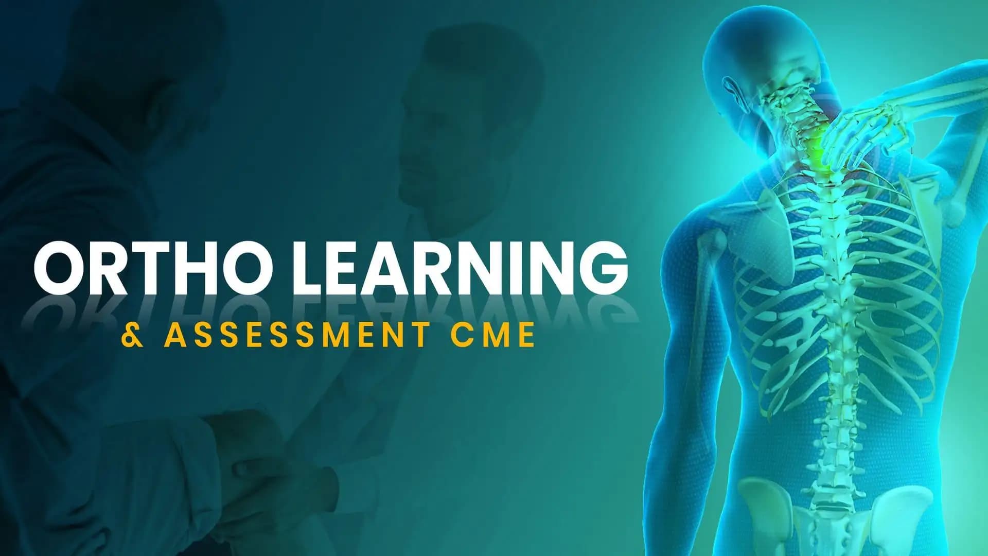 Ortho Learning and Assessment CME