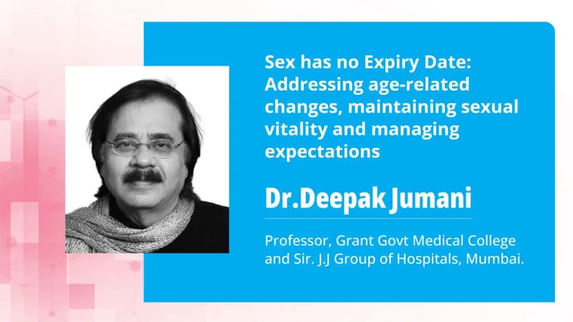 Part 2: Maintaining Sexual Vitality, Age-Related Sexual Dysfunctions, and Managing Expectations