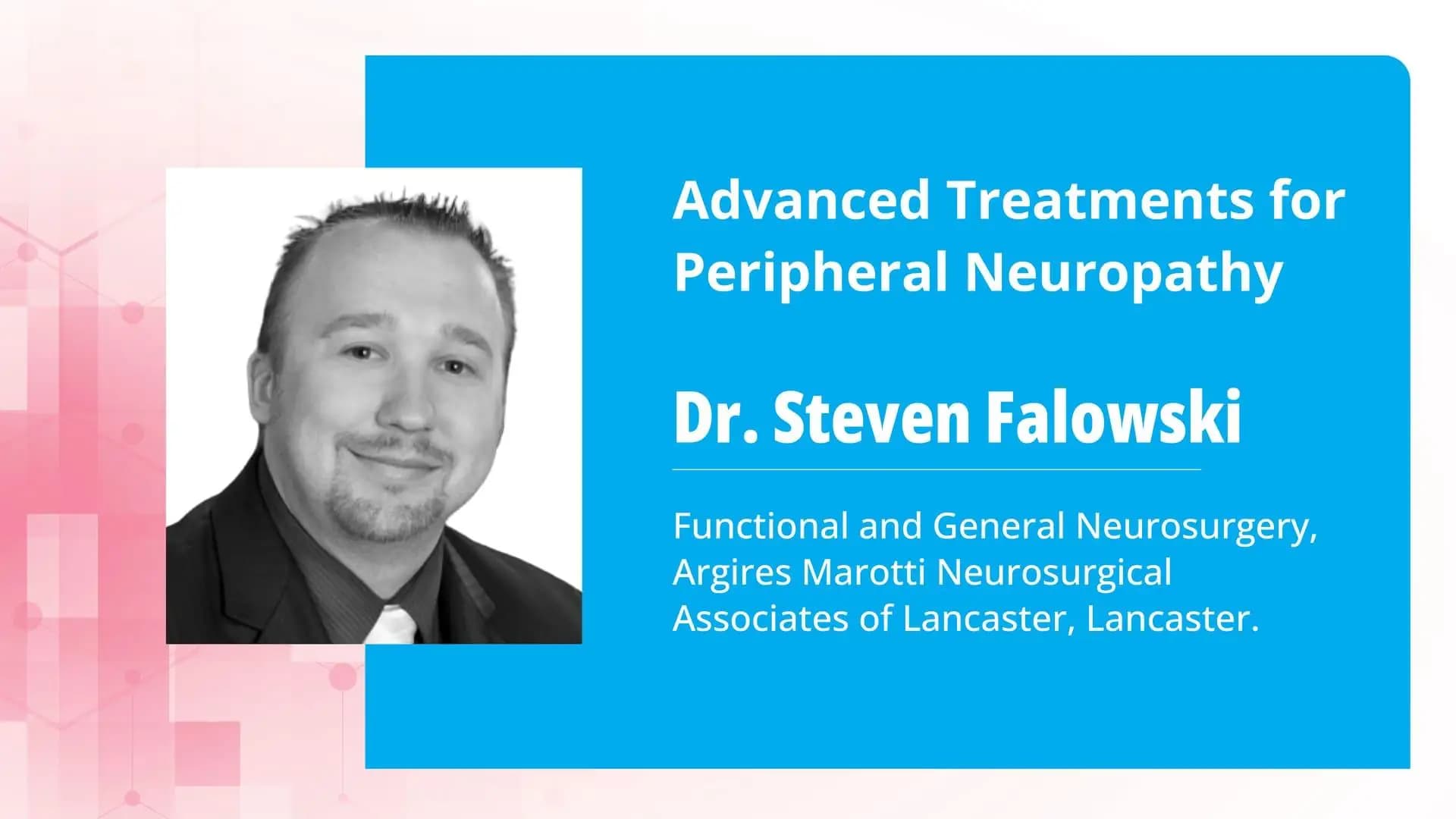 Advanced Treatments for Peripheral Neuropathy