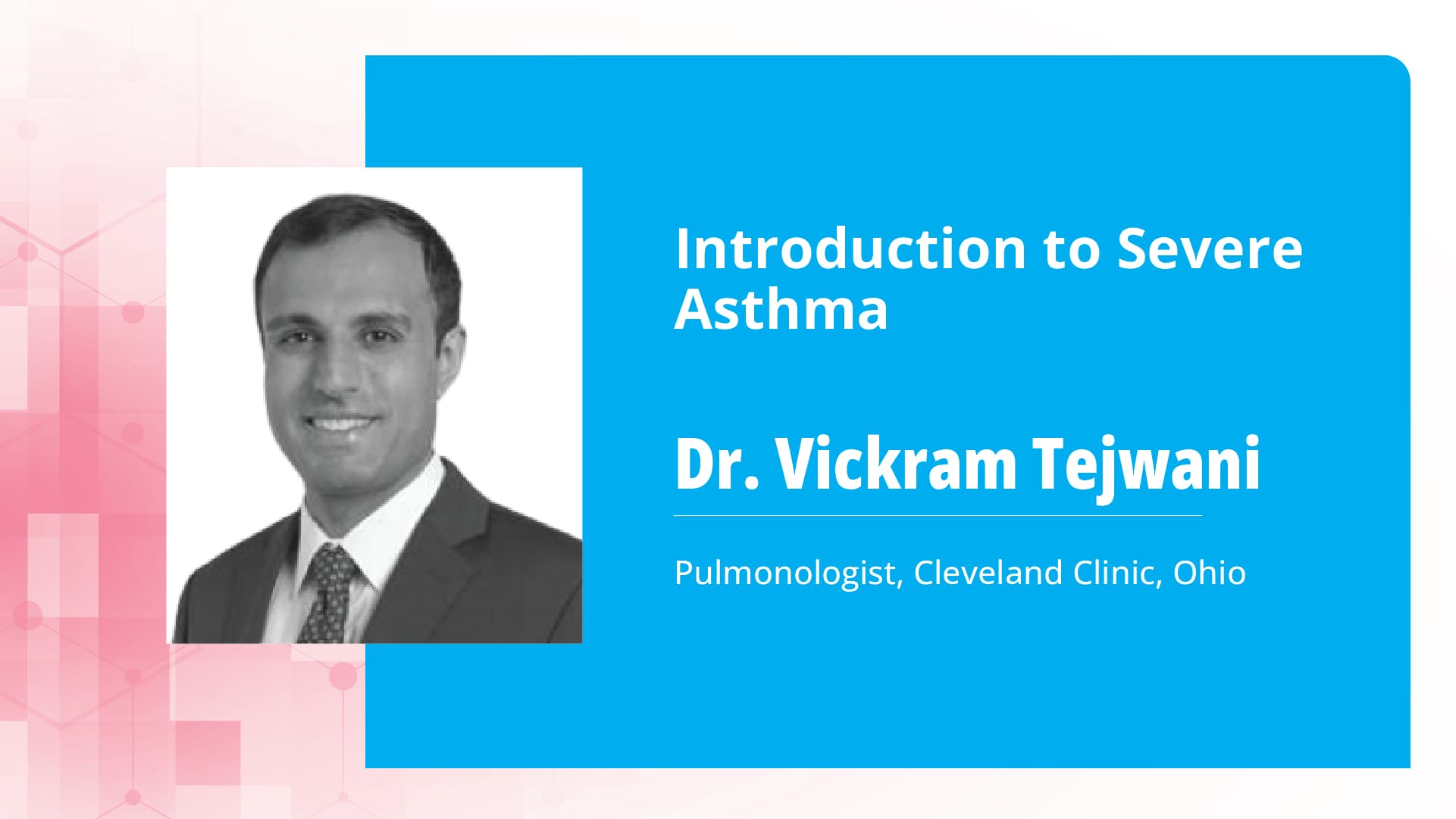 Introduction to Severe Asthma