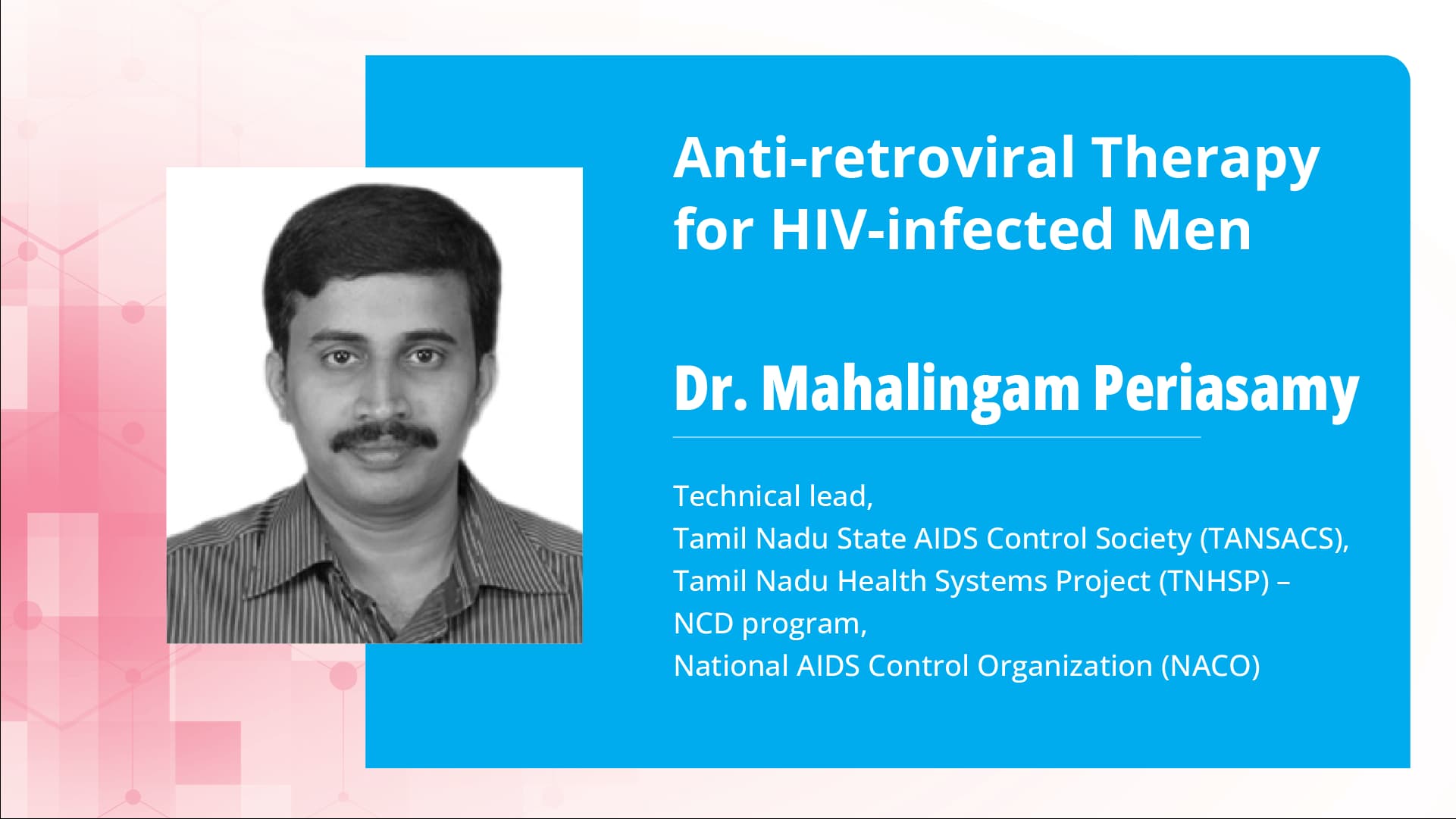 Anti-retroviral Therapy for HIV-infected Men