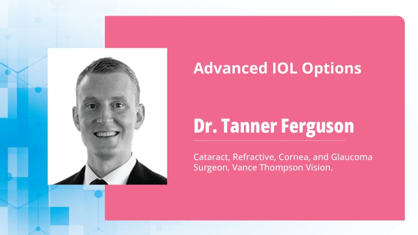 Advanced IOL Options