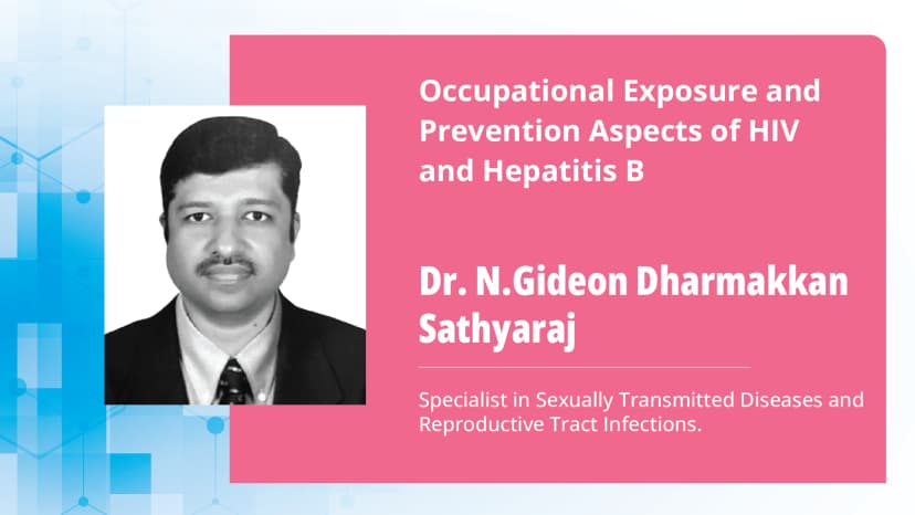 Occupational Exposure and Prevention Aspects of HIV and Hepatitis B
