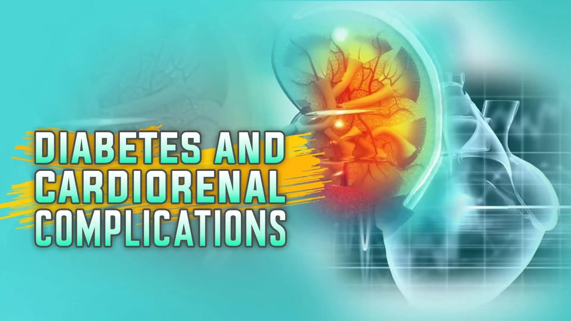 Diabetes and Cardiorenal Complications
