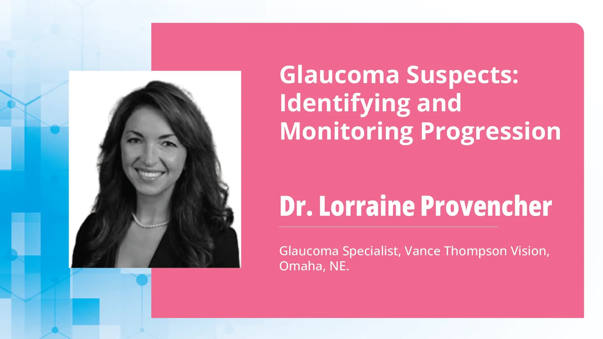 Glaucoma Suspects: Identifying and Monitoring Progression