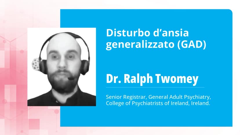 Disturbo d’ansia generalizzato (GAD)