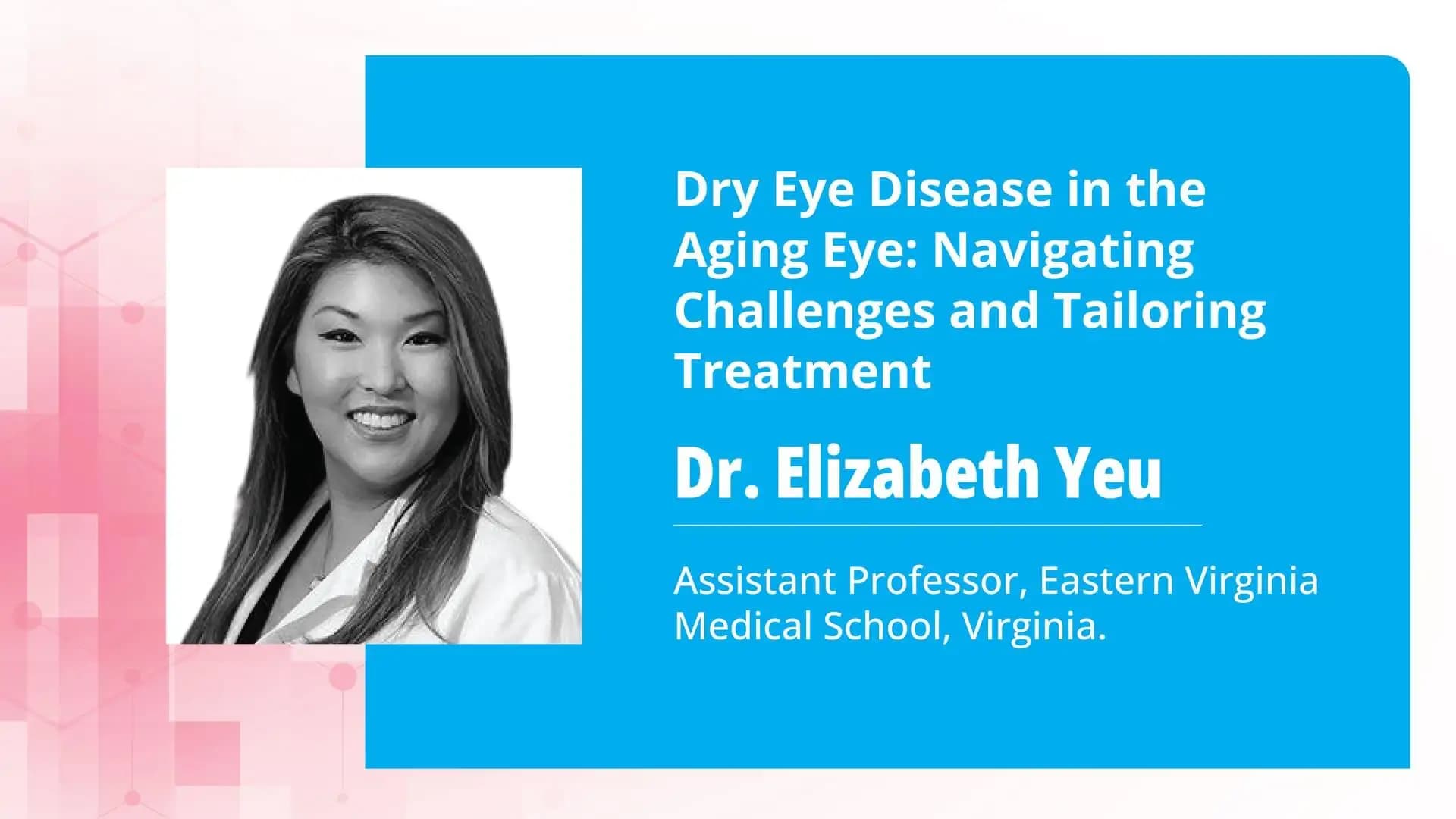 Dry Eye Disease in the Aging Eye: Navigating Challenges and Tailoring Treatment