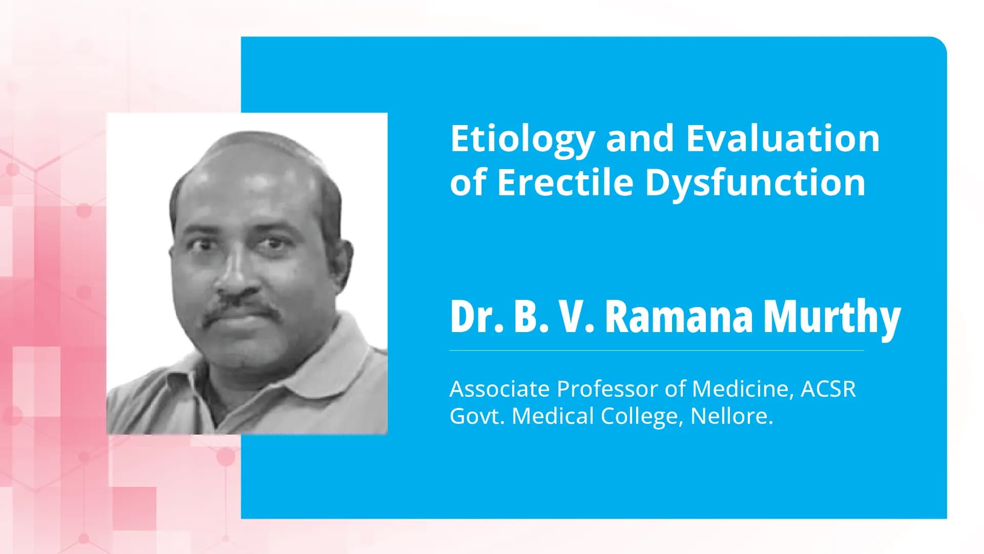 Etiology and Evaluation of Erectile Dysfunction