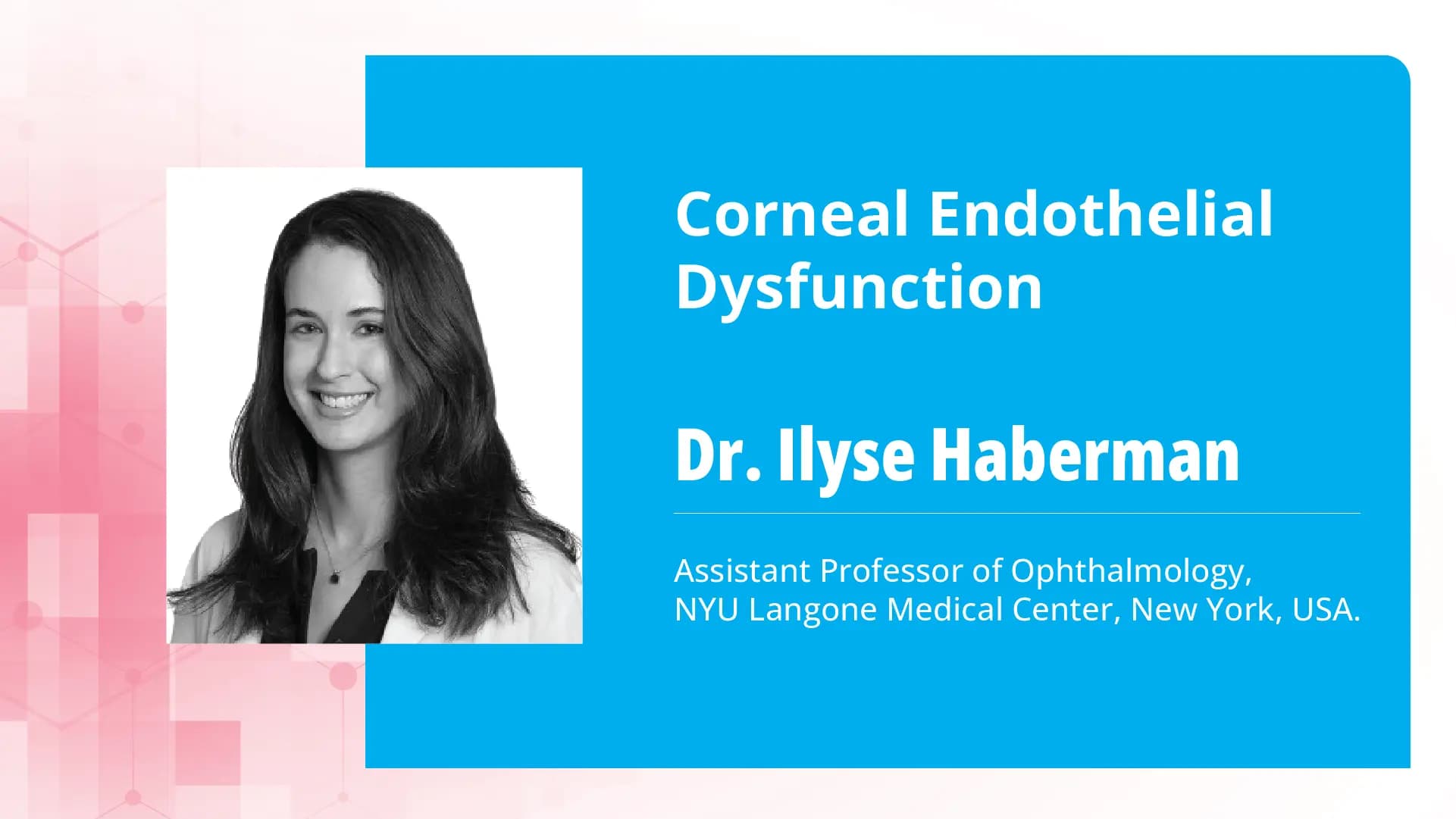 Corneal Endothelial Dysfunction