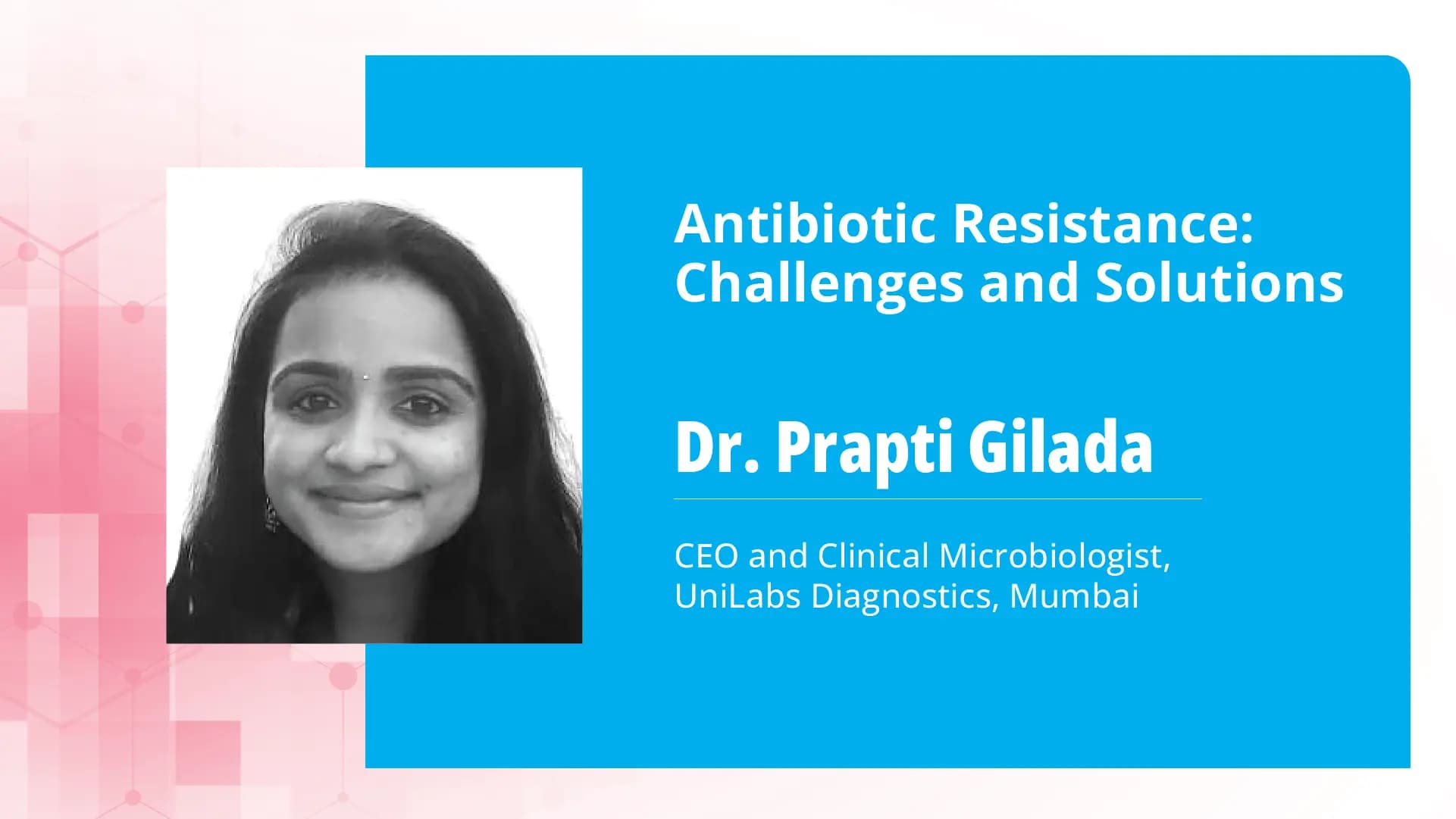Antibiotic Resistance: Challenges and Solutions