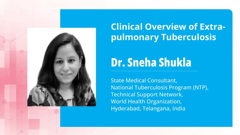 Clinical Overview of Extra-pulmonary Tuberculosis