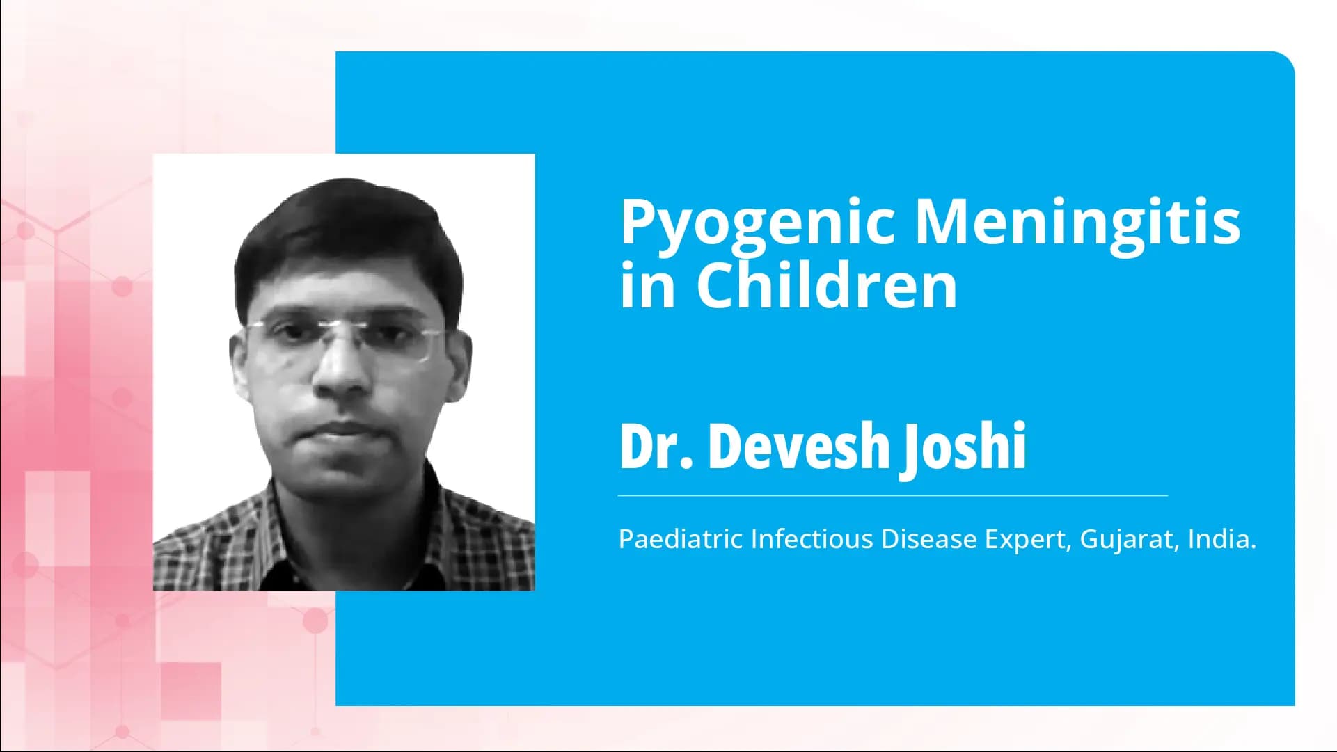 Pyogenic Meningitis In Children