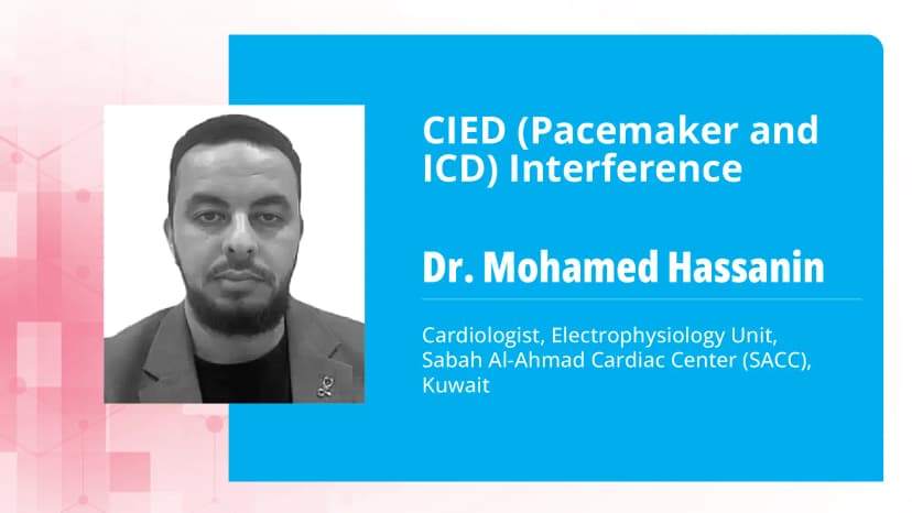 Part 2: CIED (pacemaker and ICD) Interference