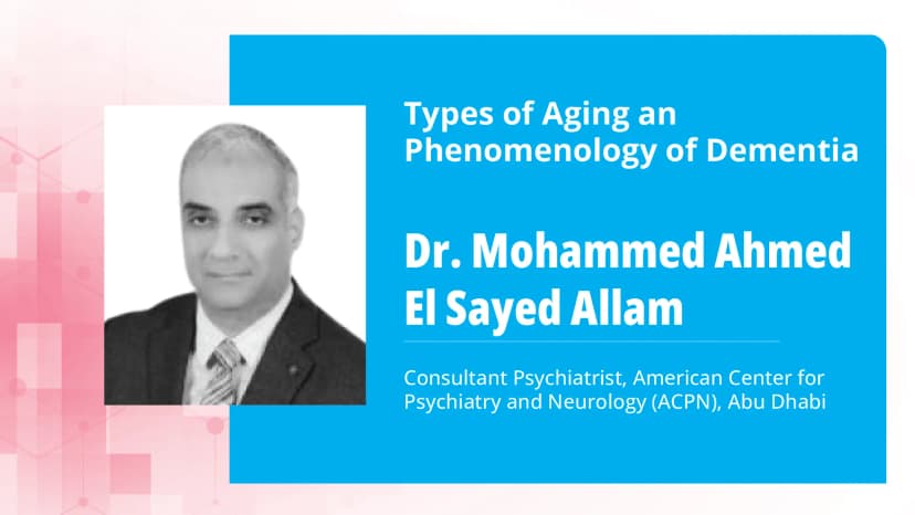 Part 2: Types of Aging and Phenomenology of Dementia