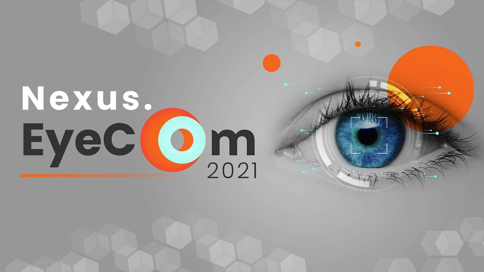 Nexus. EyeCom 2021