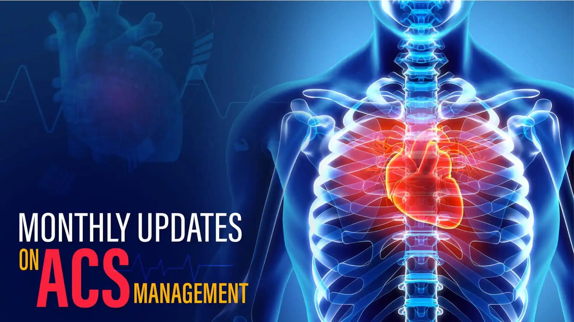 Monthly Updates on ACS Management