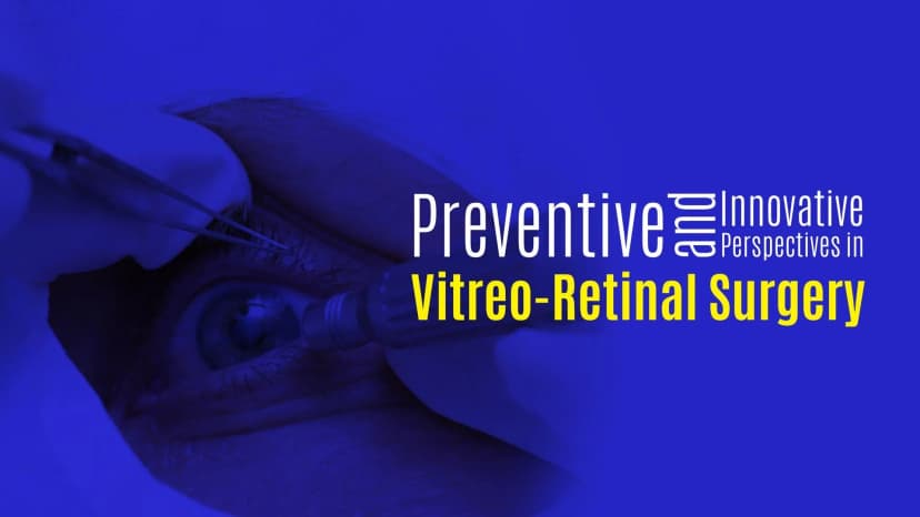 Recent Advances in Vitreoretinal Surgery