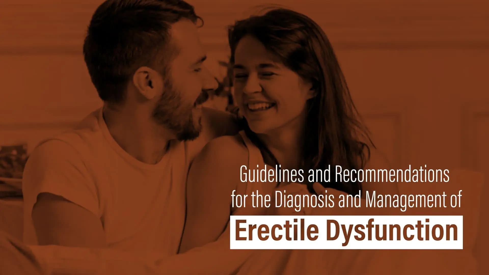 Guidelines and Recommendations for The Diagnosis and Management of Erectile Dysfunction -  Español
