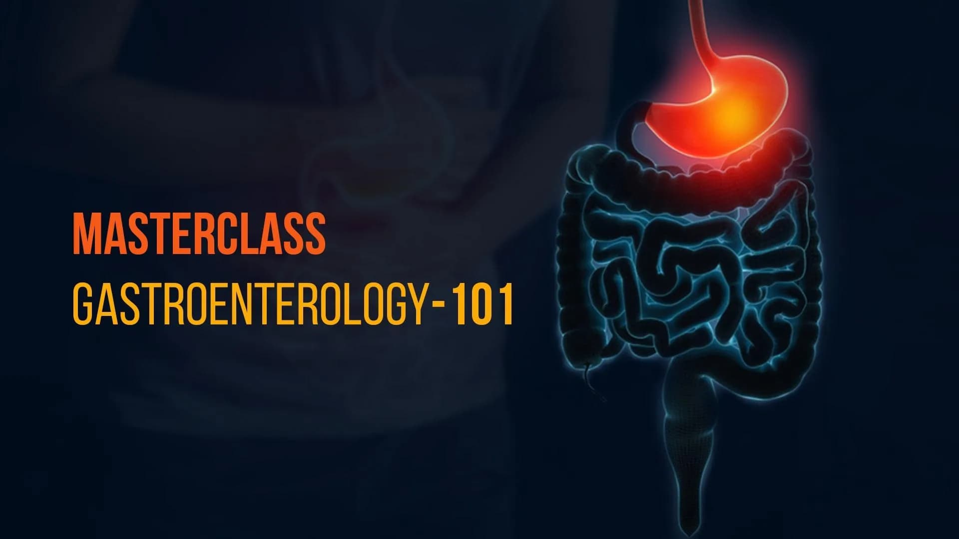 Masterclass Gastroenterology-101