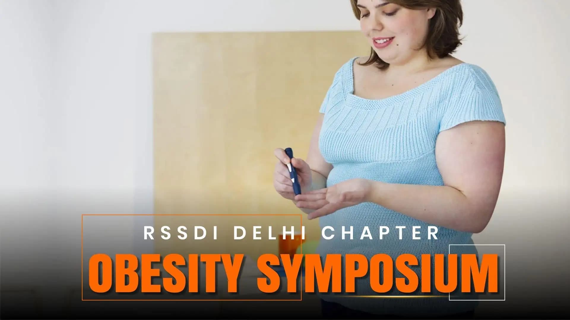 RSSDI Delhi Chapter Obesity Symposium