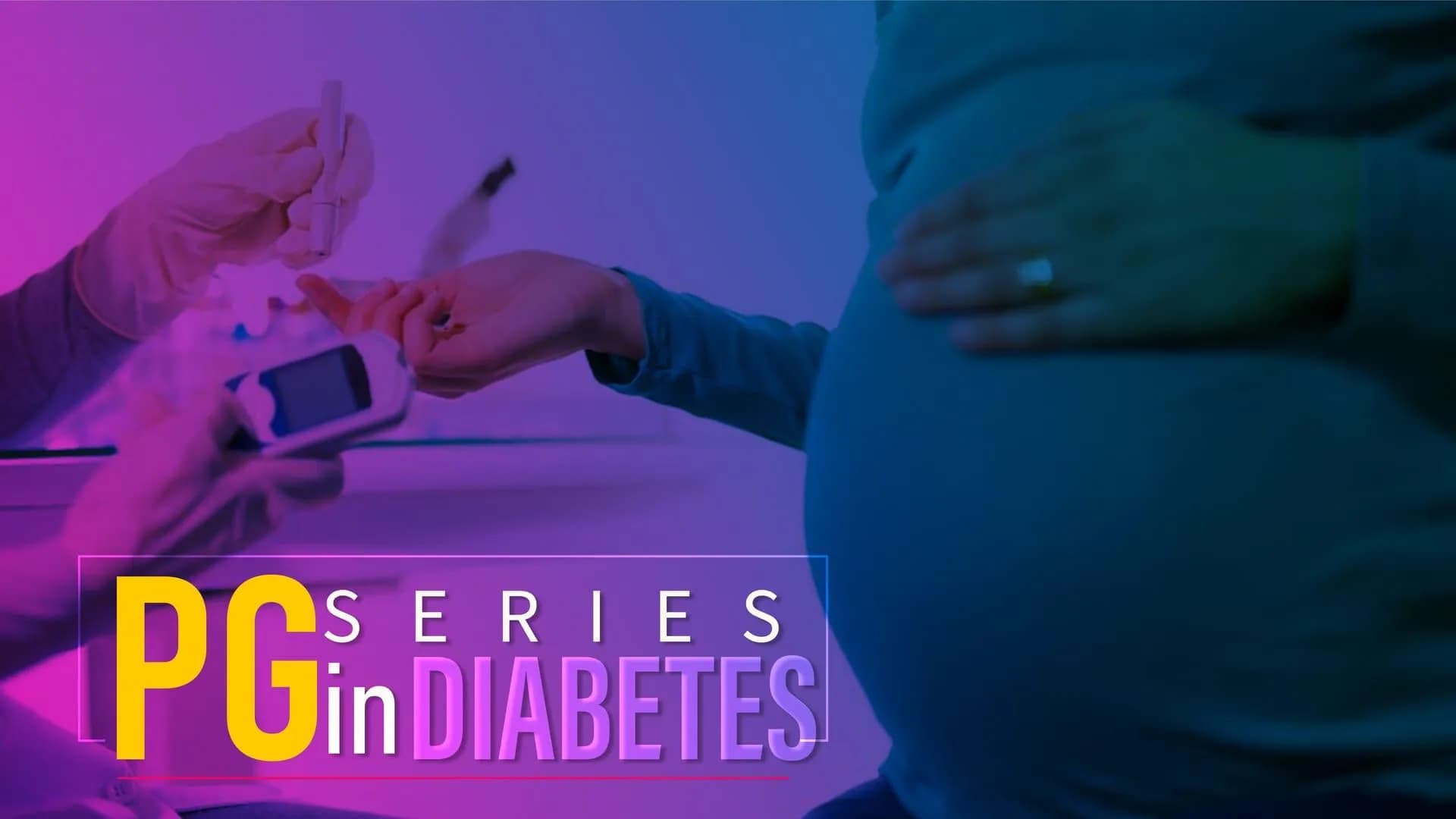 PG Series in Diabetes