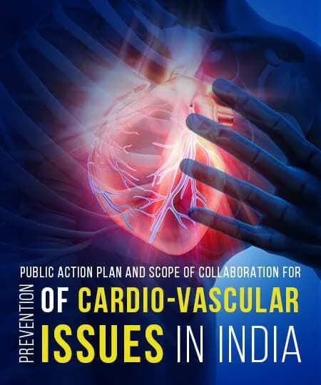 World Heart Day | Public Action Plan and Scope of Collaboration for Prevention of Cardio-Vascular Issues in India