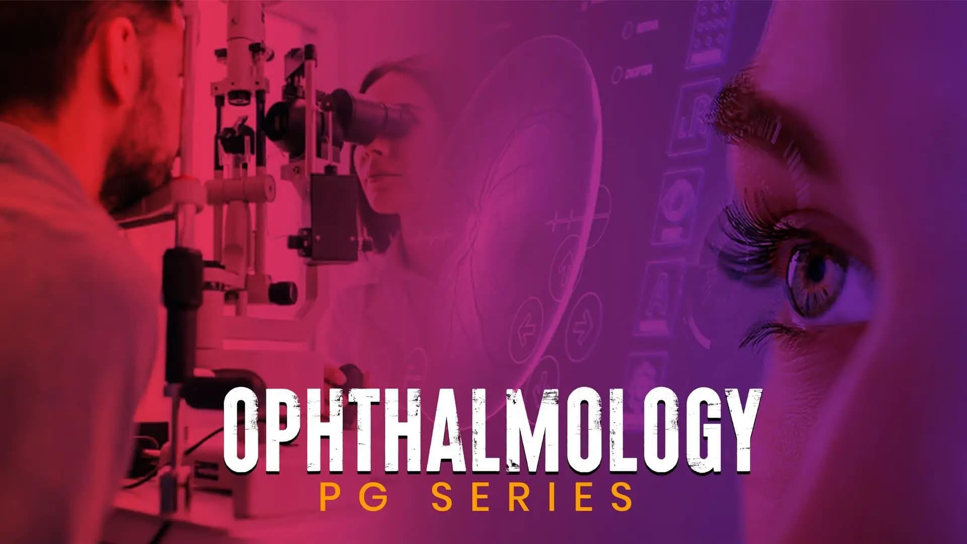 Ophthalmology PG Series