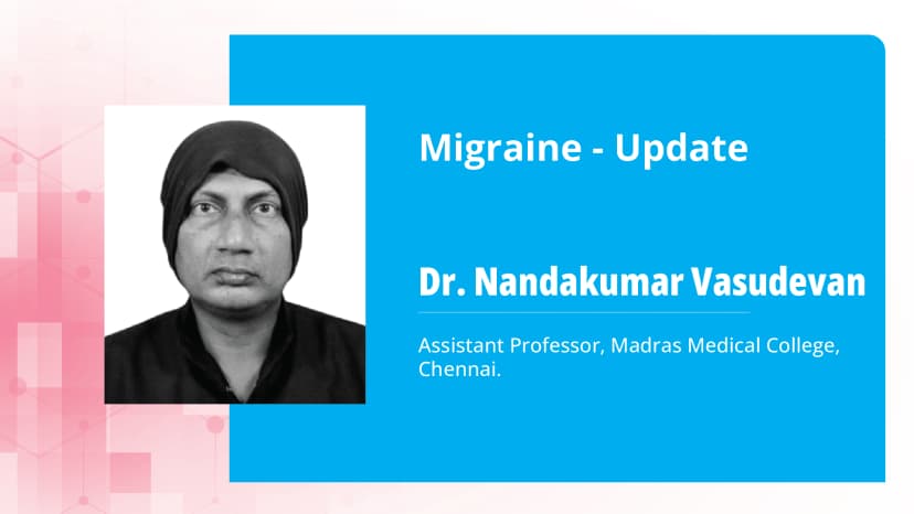 Part 2: Migraine Update: Effective Management of Migraine