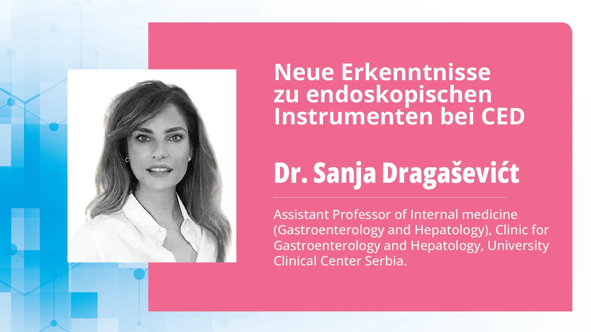 Neue Erkenntnisse zu endoskopischen Instrumenten bei CED