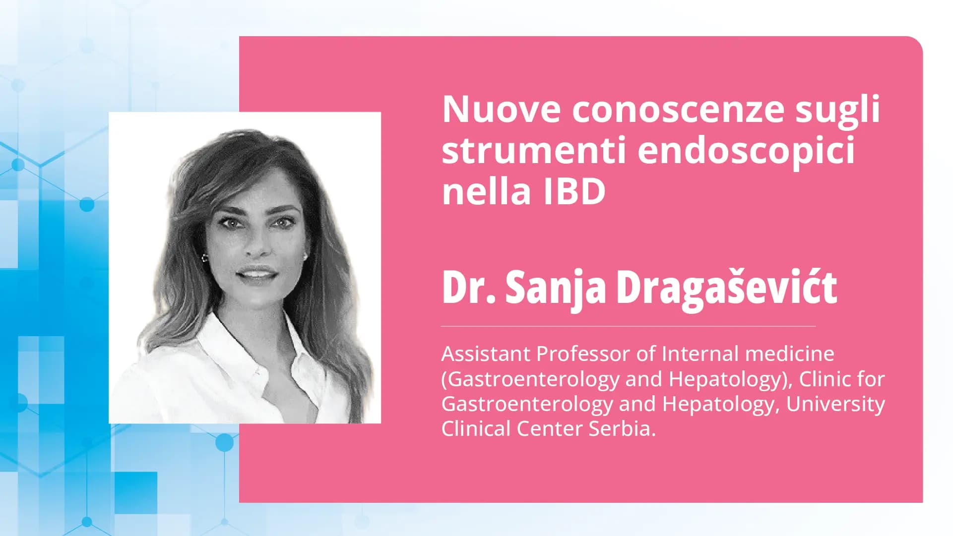 Nuove conoscenze sugli strumenti endoscopici nella IBD