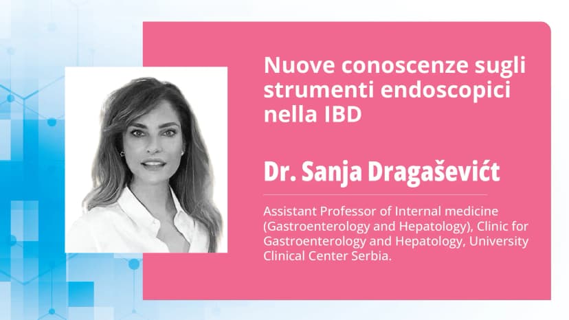 Nuove conoscenze sugli strumenti endoscopici nella IBD