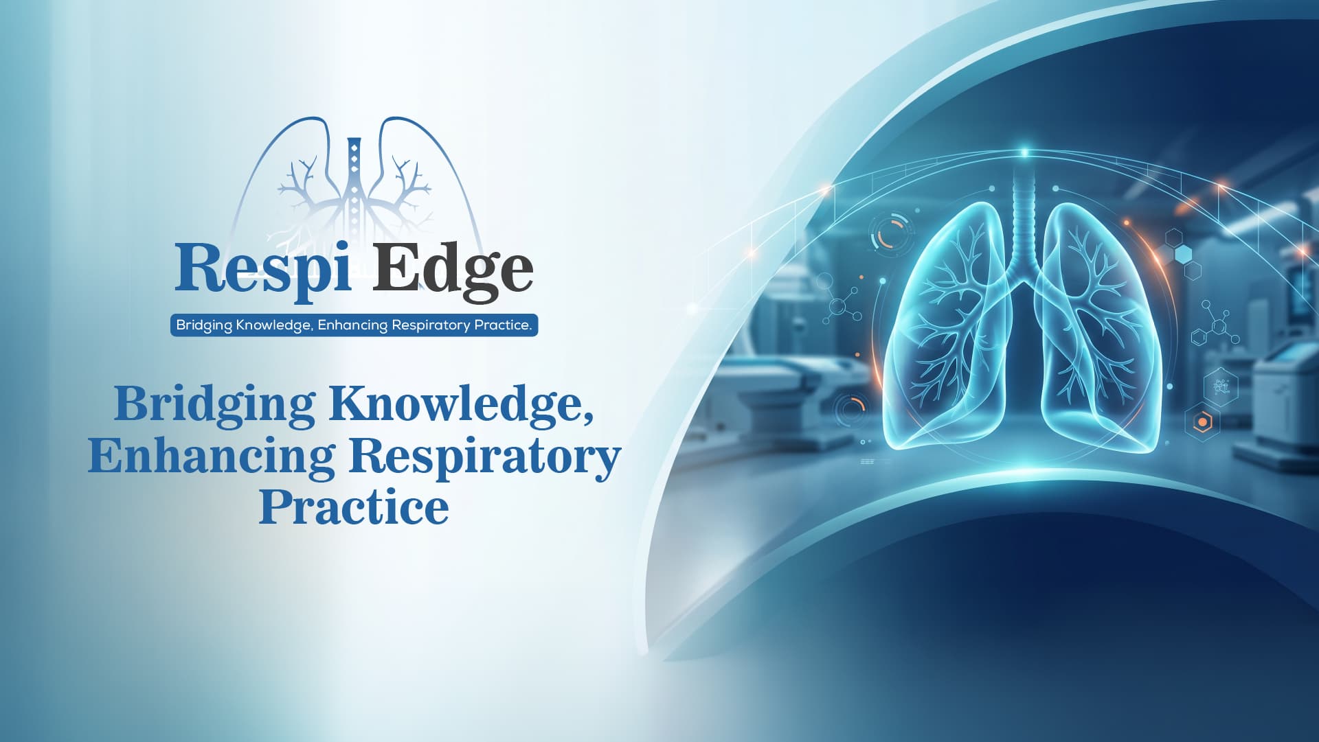 RespiEdge : Bridging Knowledge, Enhancing Respiratory Practice