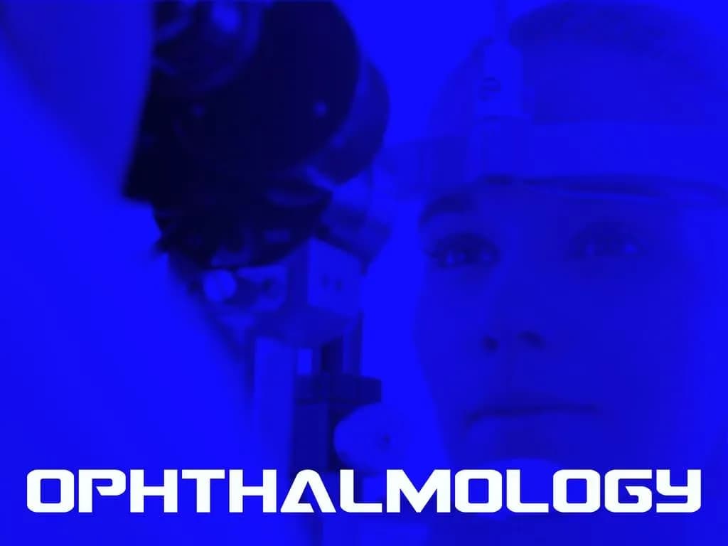 Ophthalmology